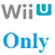 WiiUOnly